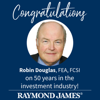 Congratulations to Robin Douglas on 50 Years in the Investment Industry!